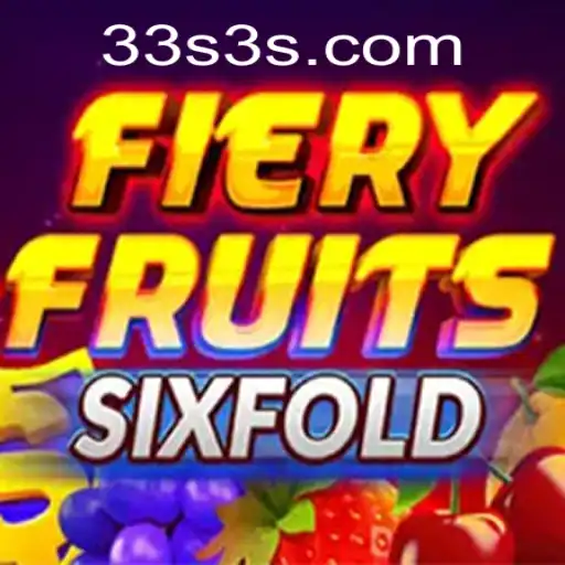 FieryFruitsSixFold: A Nova Sensação no Mundo dos Jogos da 33S.GAMES