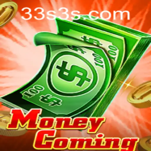Unveiling the Exciting World of MoneyComing by 33S.GAMES
